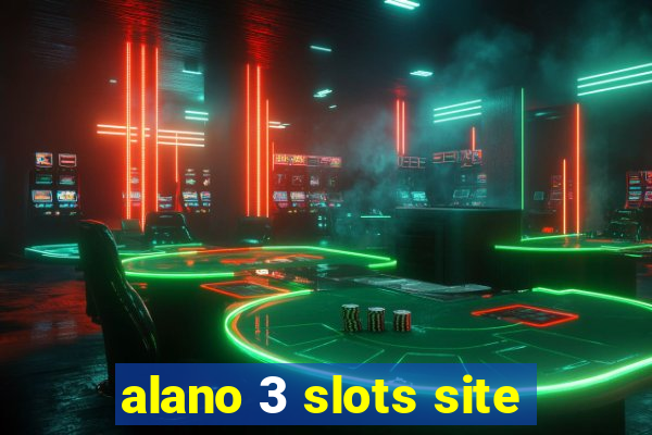alano 3 slots site